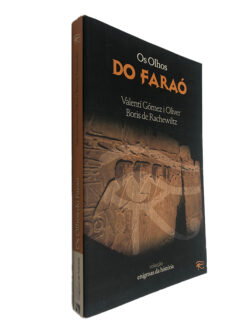 Os olhos do Faraó - Valentí Gómez i Oliver / Boris de Rachewiltz