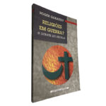 Religiões em guerra? (O debate do século) - Roger Garaudy