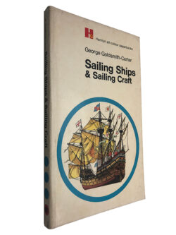 Sailing Ships & Sailing Craft - George Goldsmith-Carter
