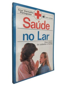 Saúde no lar (Guia básico de cuidados à família)