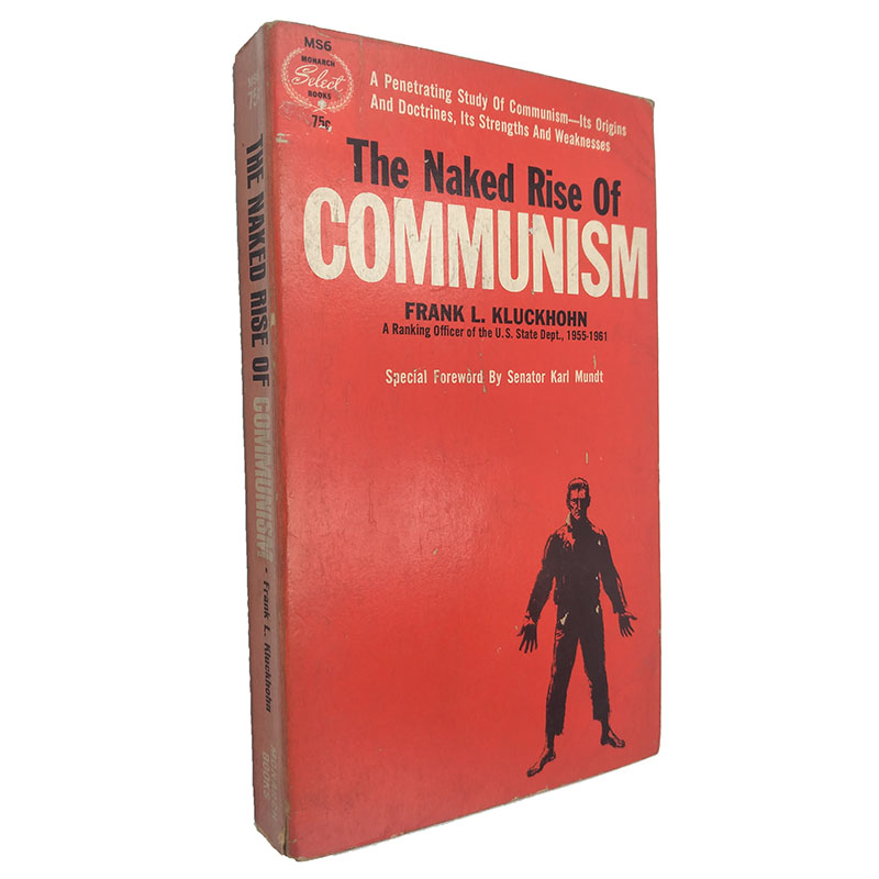The naked rise of communism Frank L Kluckhohn The naked rise of communism - Frank L. Kluckhohn - Image 1