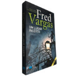 Um lugar incerto - Fred Vargas