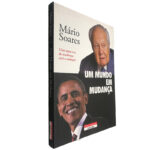 Um mundo em mudança - Mário Soares