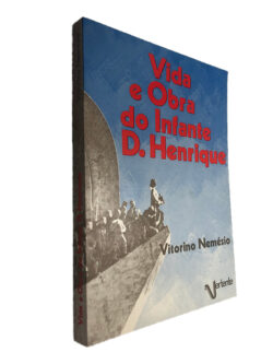Vida e obra do infante D. Henrique - Vitorino Nemésio