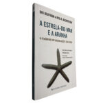 A estrela-do-mar e a aranha - Ori Brafman / Rod A. Beckstrom
