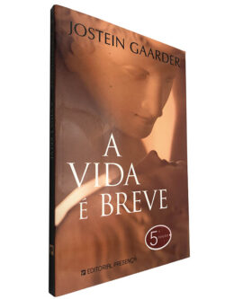 A vida é breve - Jostein Gaarder