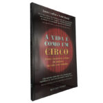 A vida é como um circo - Jones Loflin / Todd Musig