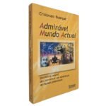 Admirável mundo actual - Cristovam Buarque