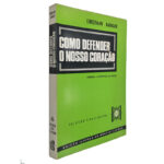 Como defender o nosso coração - Christiaan Barnard