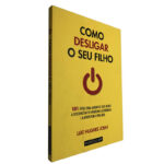 Como desligar o seu filho - Liat Hughes Joshi