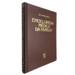 Enciclopédia médica da família 1 (A - H) - Dr. James Bevan