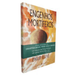 Engenhos mortíferos - Philip Reeve