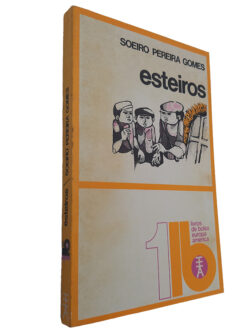 Esteiros - Soeiro Pereira Gomes