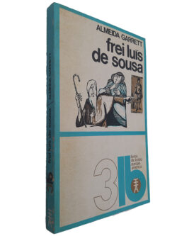 Frei Luís de Sousa - Almeida Garrett
