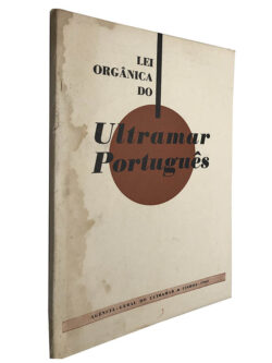 Lei orgânica do ultramar português (1963) - António Augusto Peixoto Correia