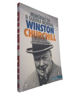 Memórias da II Guerra Mundial (Winston Churchill - vol. 2)