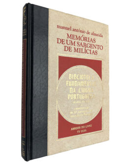 Memórias de um sargento de milícias - Manuel António de Almeida