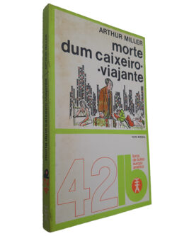 Morte Dum Caixeiro Viajante - Arthur Miller