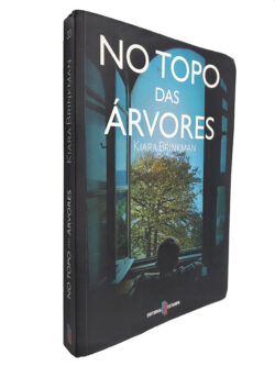 No topo das árvores - Kiara Brinkman