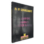 O caso de Charles Dexter Ward - H. P. Lovecraft