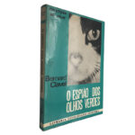O espião dos olhos verdes - Bernard Clavel