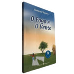 O fogo e o vento - Susanna Tamaro