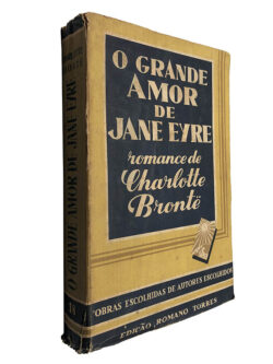 O grande amor de Jane Eyre - Charlotte Bronte