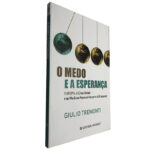 O medo e a esperança - Giulio Tremonti