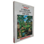 O príncipe que se transformou em sapo - José F. Lourido