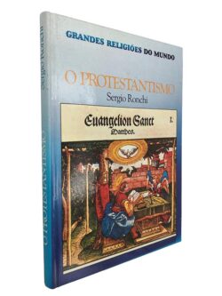 O protestantismo - Sergio Ronchi