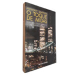 O toque de Midas (Dinheiro, poder e riqueza no mundo de hoje) - Anthony Sampson