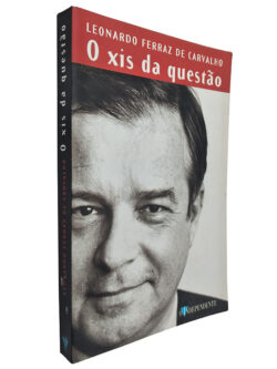O xis da questão - Leonardo Ferraz de Carvalho
