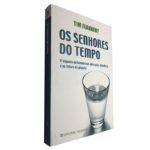 Os senhores do tempo - Tim Flannery