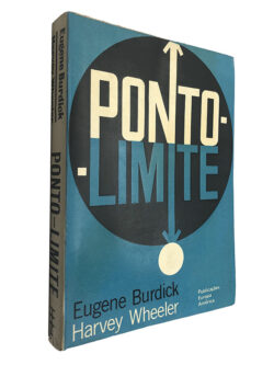 Ponto limite - Eugene Burdick / Harvey Wheeler