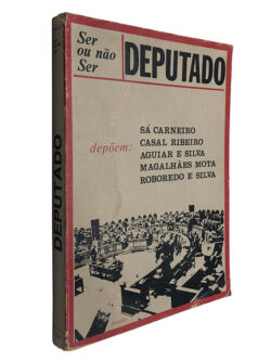 Ser ou não ser deputado - Silva Pinto