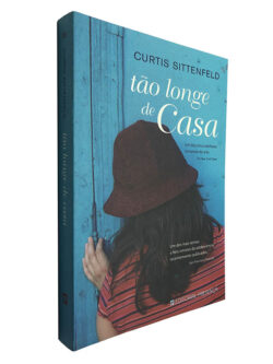 Tão longe de casa - Curtis Sittenfeld