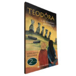 Teodora e as estátuas misteriosas - Luísa Fortes da Cunha