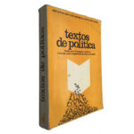 Textos de política - José Serras Gago / Luís Salgado de Matos / João B. Serra