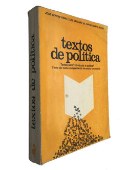 Textos de política - José Serras Gago / Luís Salgado de Matos / João B. Serra