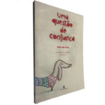 Uma Questão de Confiança - Sara Monteiro