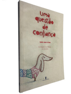 Uma Questão de Confiança - Sara Monteiro