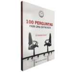 100 perguntas para uma entrevista - Ermanno Forni