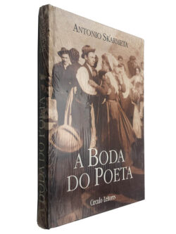 A boda do poeta - Antonio Skarmeta