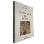 A história social de Roma - Géza Alföldy