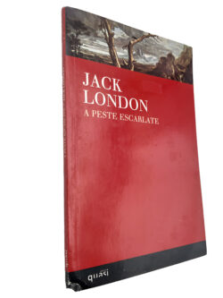 A peste Escarlate - Jack London