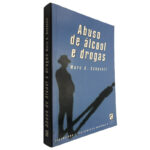 Abuso de álcool e drogas - Marc A. Schuckit