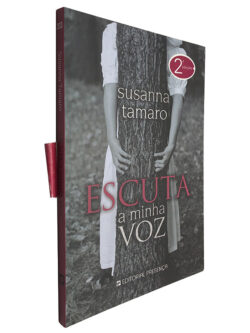 Escuta a minha voz - Susanna Tamaro