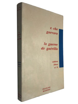 La guerre de guérilla - E. Che Guevara