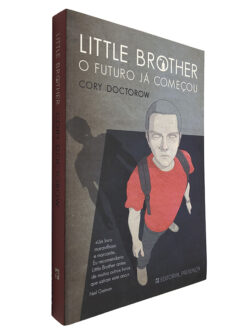 Little Brother (O futuro já começou) - Cory Doctorow