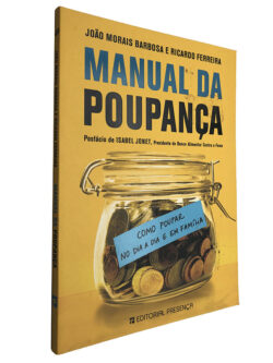 Manual da poupança - João Morais Barbosa / Ricardo Ferreira